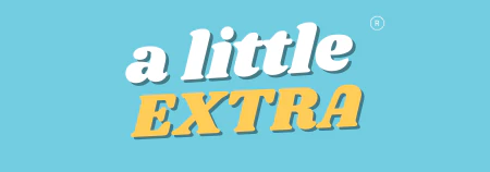 A Little Extra